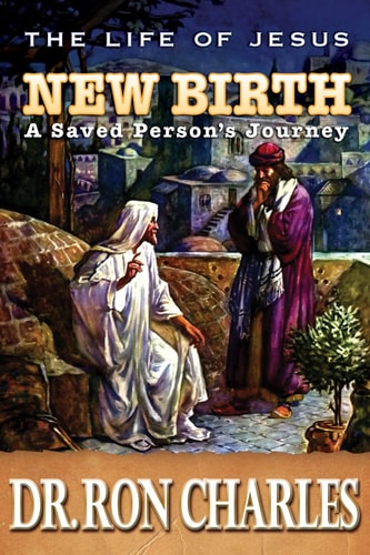 New Birth A Saved Person's Journey