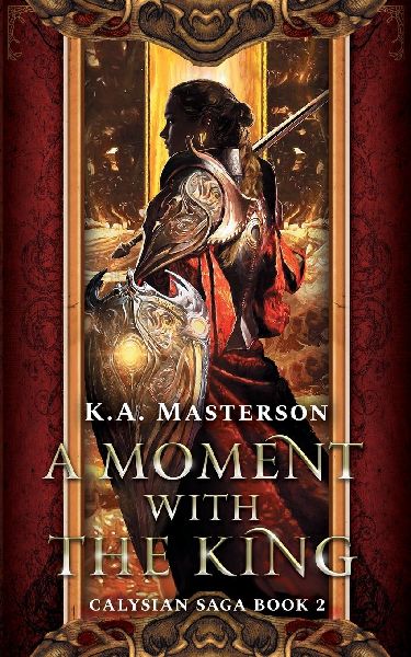 A Moment with the King (Calysian Series Book 2)