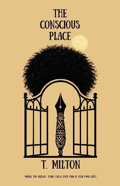 The Conscious Place, Book One