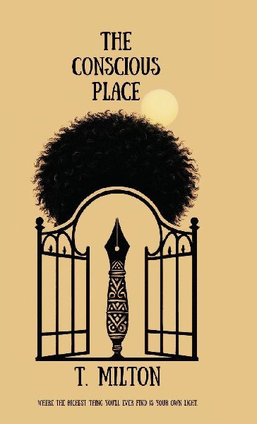 The Conscious Place, Book One