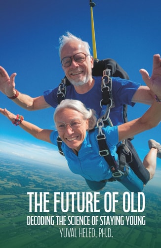 The Future of Old: Decoding the Science of Staying Young