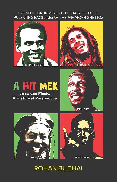 A Hit Mek, Jamaican Music: A Historical Perspective