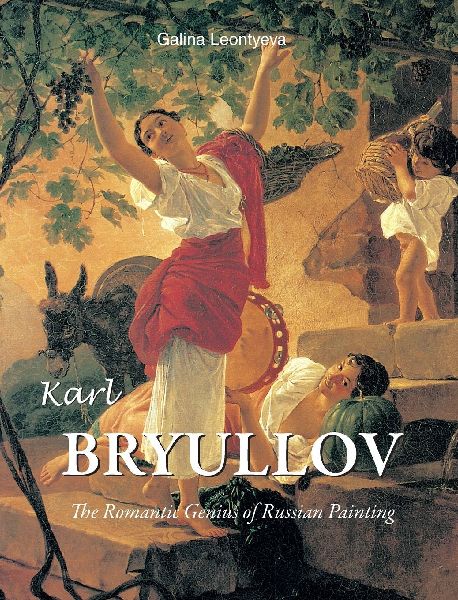 Karl Bryullov: The Romantic Genius of Russian Painting
