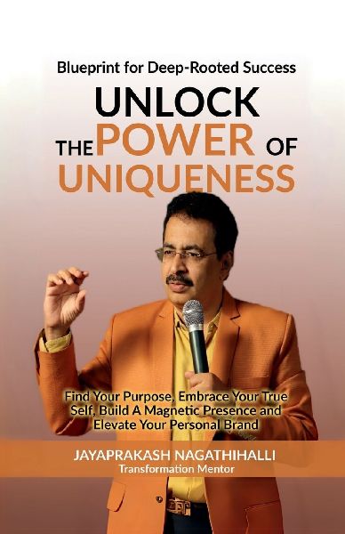 Unlock The Power of Uniqueness: Blueprint for Lifelong Success: Find Your Purpose, Embrace Your True Self, Build A Magnetic Presence, and Elevate Your Personal Brand