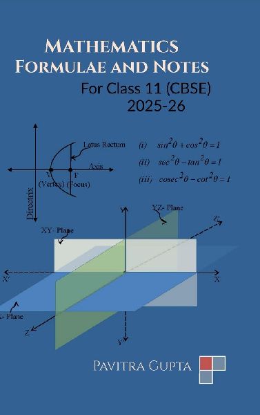 Mathematics Formulae and Notes: Class 11 (CBSE)
