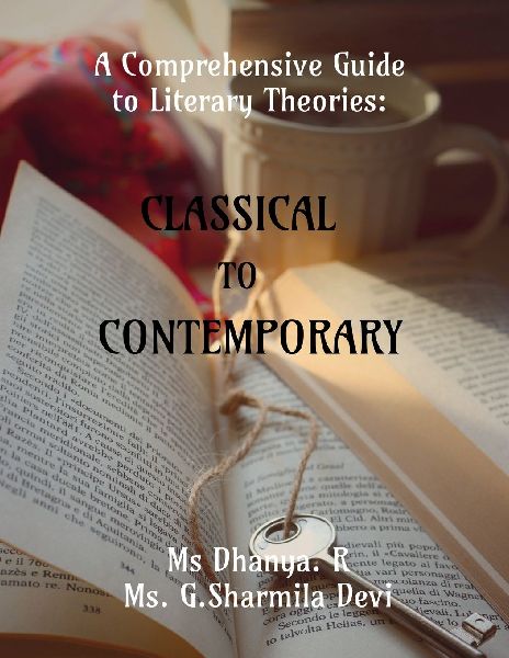 A Comprehensive Guide to Literary Theories: Classical to Contemporary