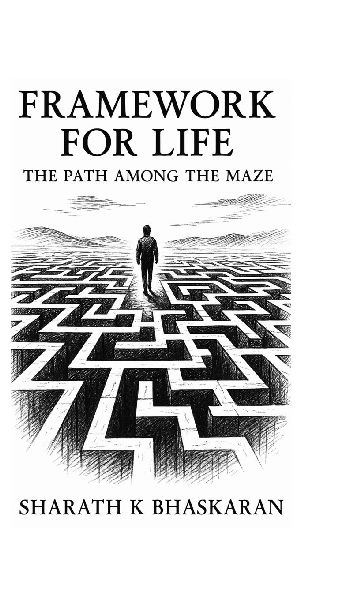 Framework For Life: The Path Among the Maze