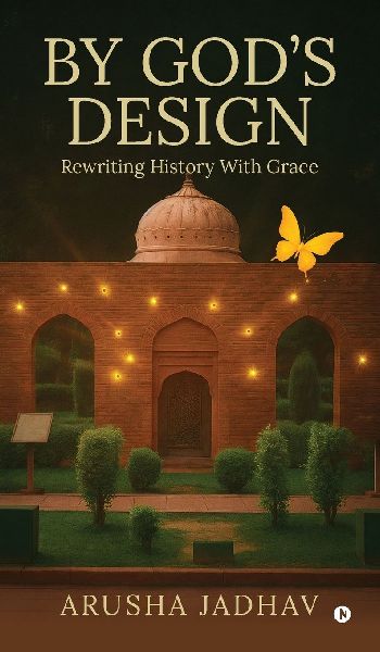 By Gods Design: Rewriting History With Grace