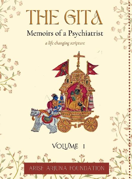 The Gita - Memoirs of a Psychiatrist