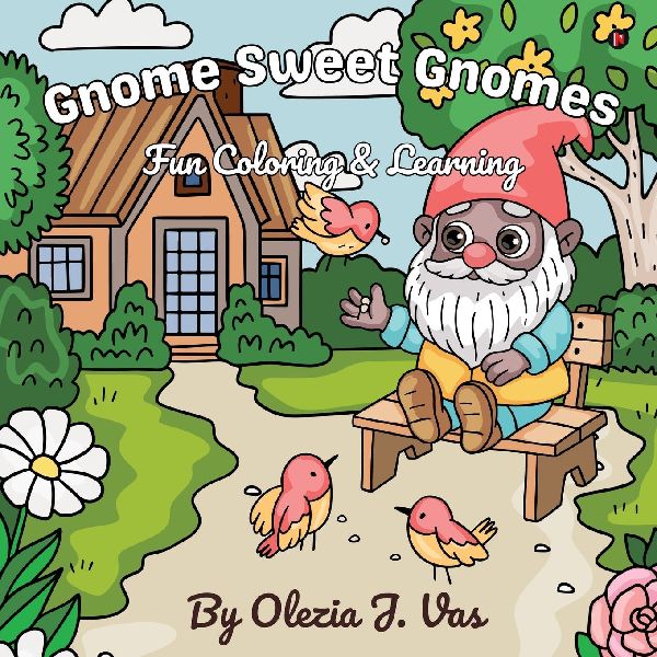 Gnome Sweet Gnomes: Fun Coloring and Learning