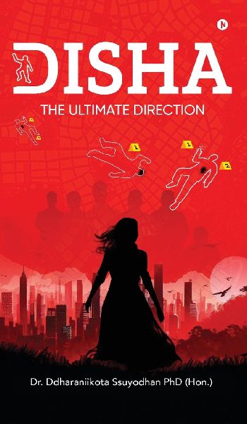 Disha: The Ultimate Direction
