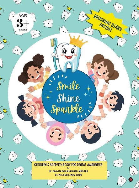 Smile Shine Sparkle: Childrens Activity Book for Dental Awareness