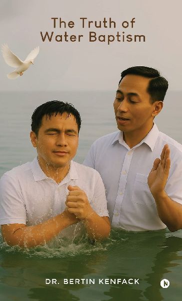 The Truth of Water Baptism