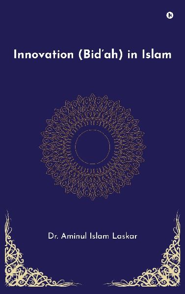 Innovation (Bid'ah) in Islam