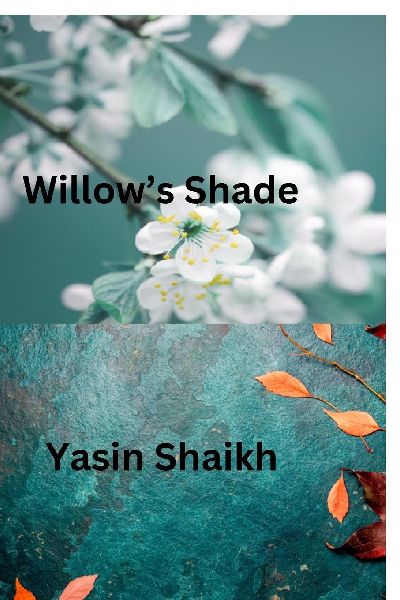 Willow's Shade