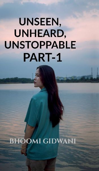 Unseen, unheard, unstoppable