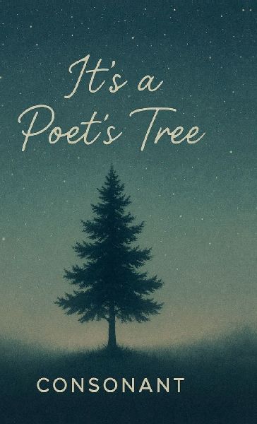 Its a poets tree