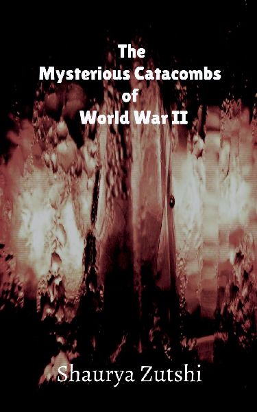 The Mysterious Catacomb of World War II