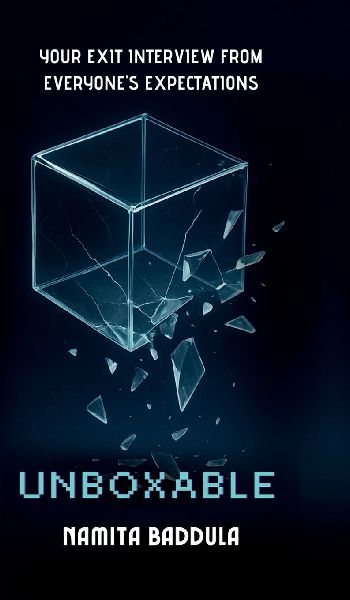 Unboxable: Your Exit Interview From Everyone's Expectations