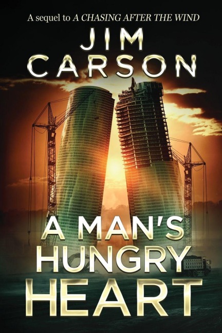 A MANS HUNGRY HEART