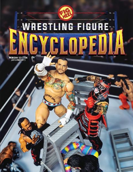 Fig Heels 2025 Wrestling Figure Encyclopedia: Modern Edition (2010-Present)
