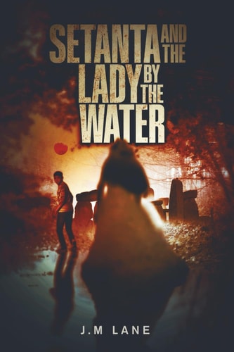 Setanta and The Lady By The Water