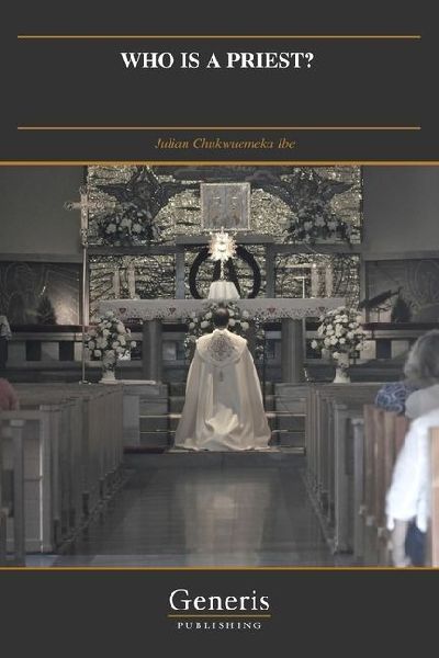 WHO IS A PRIEST?