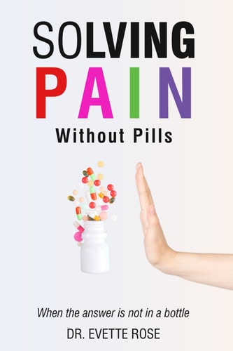 Solving Pain Without Pills When the Answer is Not in a Bottle