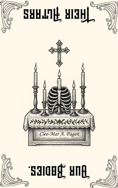 Our Bodies, Their Altars