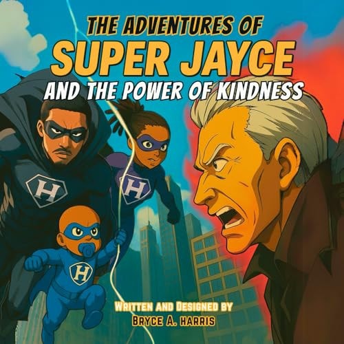 The Adventures of Super Jayce The Power of Kindness