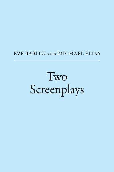 Two Screenplays