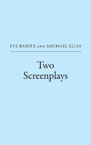 Two Screenplays