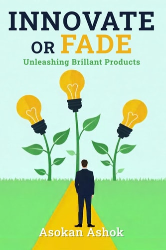 Innovate Or Fade Unleashing Brillant Products