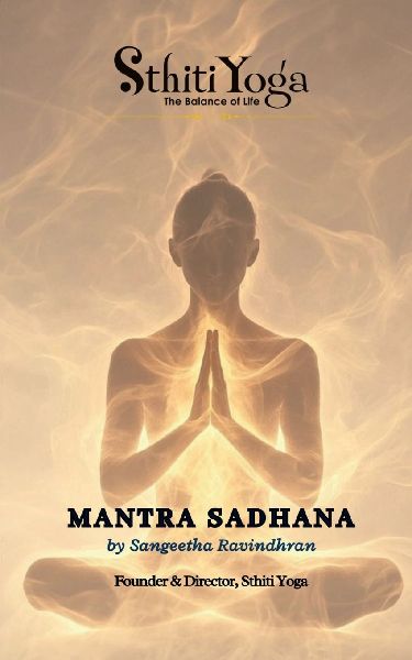 Mantra Sadhana: Mantras for Healing and Awakening