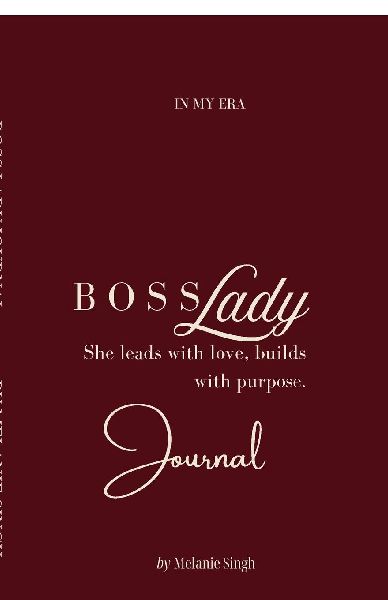 Boss Lady: A Journal to Get into the Boss Lady Era