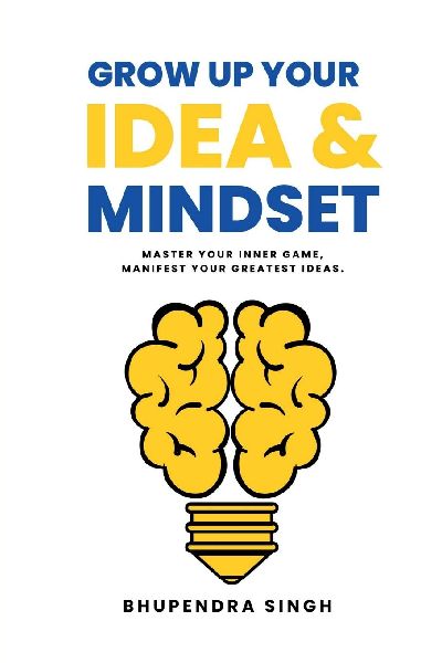 Grow Up Your Idea & Mindset