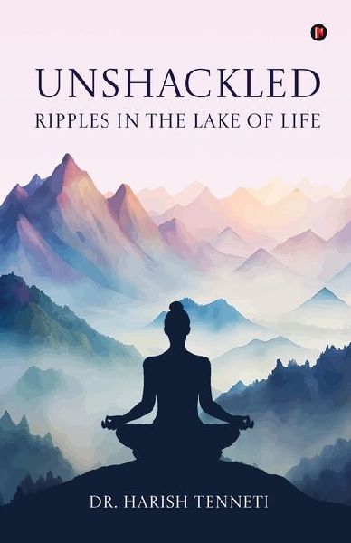 Unshackled - Ripples In The Lake Of Life
