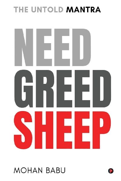 Need Greed Sheep: The Untold Mantra