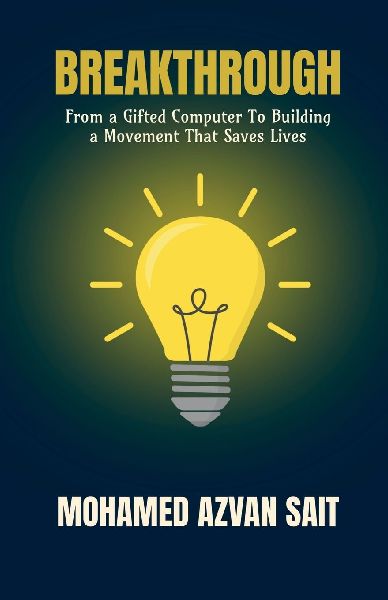 Breakthrough: From a Gifted Computer to Building a Movement That Saves Lives