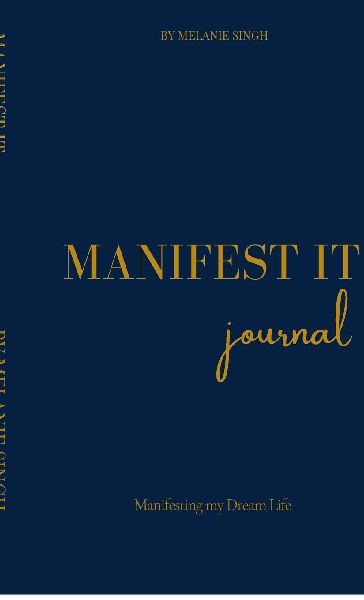 Manifest It: A Daily Manifestation Notebook to Align, Affirm, and Attract