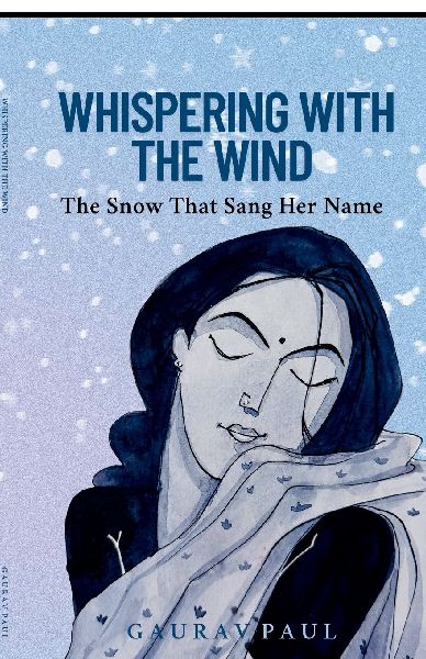 Whispering with the Wind: The Snow That Sang Her Name