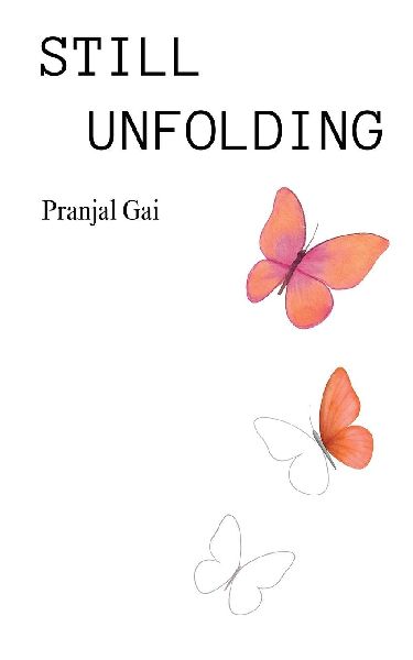 Still Unfolding
