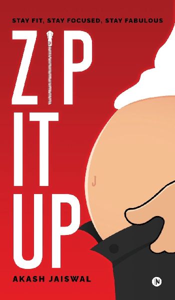 Zip It Up: Stay Fit, Stay Focused, Stay Fabulous