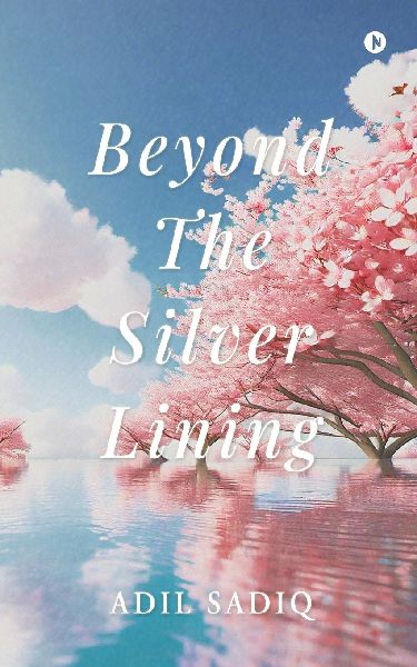 Beyond the Silver Lining