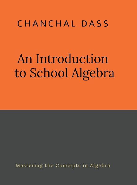 An Introduction to School Algebra