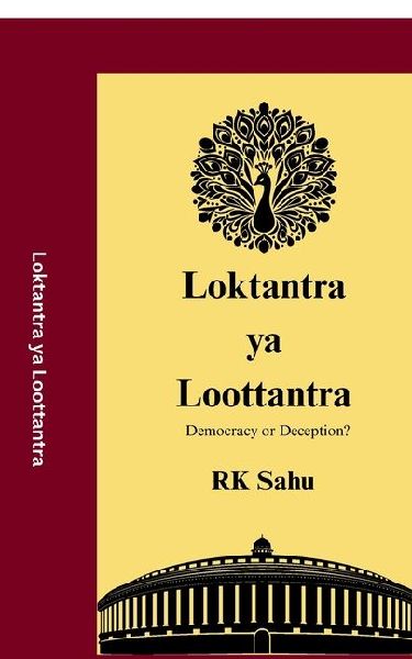 Loktantra ya Loottantra: Democracy or Deception?