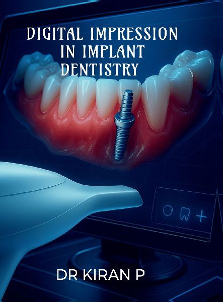 Digital Impression in Implant Dentistry