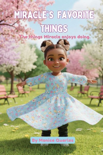 Miracles Favorite Things: The things Miracle enjoys doing.