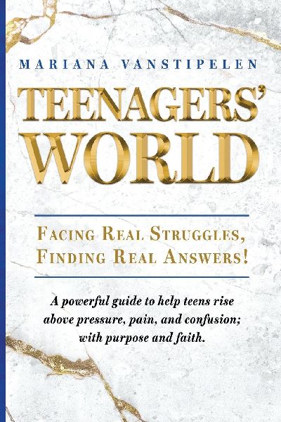 Teenagers World: Facing Real Struggles, Finding Real Answers!