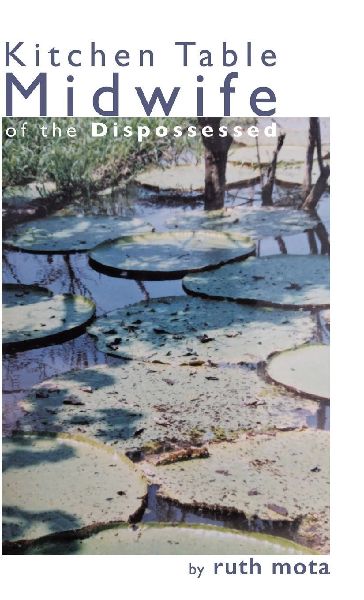 Kitchen Table Midwife of the Dispossessed